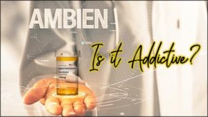 is ambien addictive