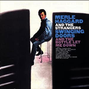songs about alcoholism the bottle let me down merle haggard