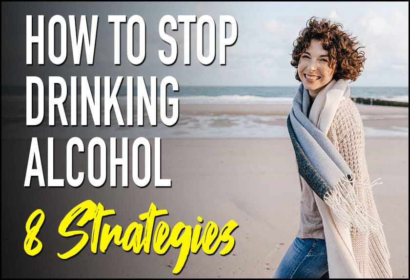 how to stop drinking alcohol